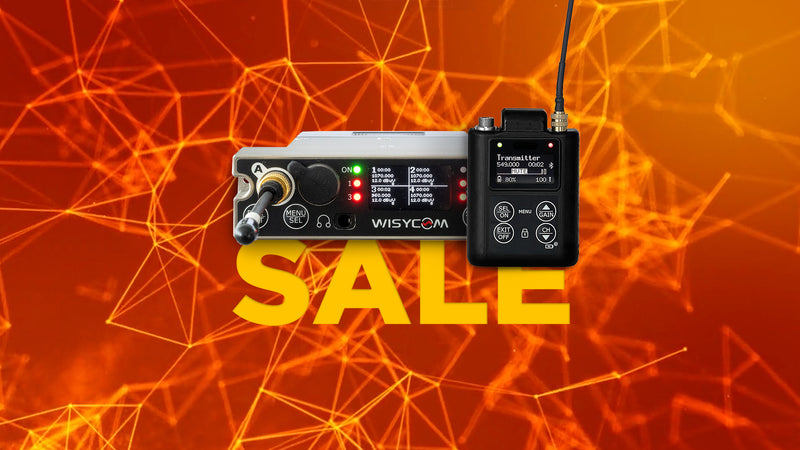 Wisycom Sale: We've got your back!